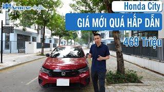 Honda City: 469 Triệu, giá mới quá hấp dẫn