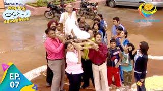 Taarak Mehta Ka Ooltah Chashmah - Episode 7 - Full Episode