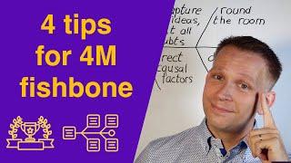 4 tips to effectively do 4M fishbone analyses