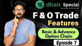 Dhan Future & Option Traders Features | Dhan Basic & Advance Option Chain features || #dhanapp