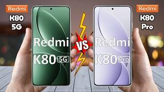 Redmi K80 Vs Redmi K80 Pro - Full Comparison  Which One is BEST For You?