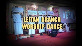 LEITAN BRANCH/Worship Dance/MUSICAL MEET 2019