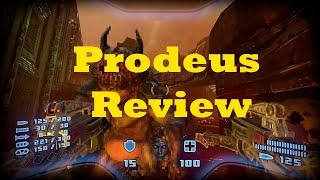 Prodeus Review