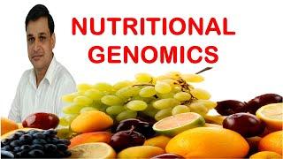 What is Nutritional Genomics | Nutrigenetics | Nutrigenomics