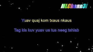 Pov Lis -- Yuav Tsis Ruam Ntxiv - Original Karaoke w/lyrics