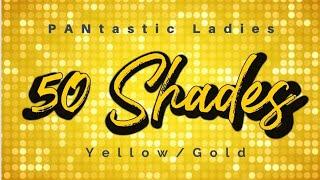 50 Shades of Yellow and gold| Update 5