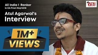 All India 1st Ranker in CA Final May 2018 - Atul Agarwal's Interview