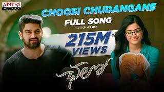 Choosi Chudangane Full Video Song ( Edited Version)  || Chalo Movie || Naga Shaurya, Rashmika