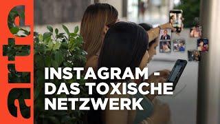 Instagram - Das toxische Netzwerk | Doku HD Reupload | ARTE