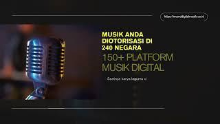 Agregator Musik Indonesia || PT. Record Digital Musik || Believe Musik