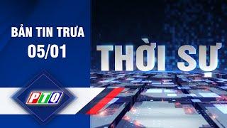 BẢN TIN TRƯA 05/01 | TRUYỀN HÌNH QUẢNG NGÃI | PTQ