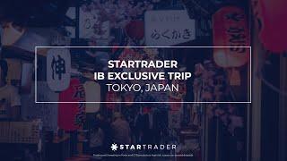 STARTRADER IB Exclusive Trip to Tokyo, Japan