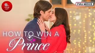 How To Win A Prince (2023) | Full Movie