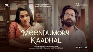 Meendumoru Kaadhal - Short Film | Tamil Short Movie | Dayyana Hameed | Biju Kurup | Kenin Keilson