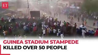 Guinea stadium stampede: At least 56 killed after football fans clash; Oppn blames military junta