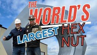 The World’s Largest Hex Nut