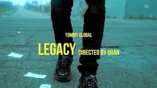 Tommy Global - Legacy (Official Music Video)