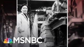 Chien-Shiung Wu: First Lady Of Physics | 7 Days Of Genius | MSNBC