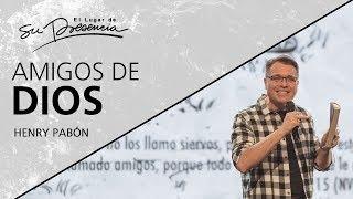 Amigos de Dios - Henry Pabón - 18 Septiembre 2019