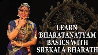 Learn Bharatanatyam Dance - Basic Lessons for Beginners Step By Step - Srekala Bharath - Hand & Feet