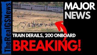 ️ BREAKING: SOUTHERN CALIFORNIA TRAIN DERAILMENT. 200 ONBOARD