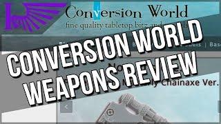 Conversion World Weapons Review! I'm A Happy Kitbasher