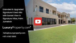 Extended & Upgraded Signature 6 bed villa with Sunset View,  Palm Jumeirah | LuxuryProperty.com