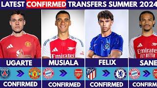 🟥LATEST CONFIRMED TRANSFER NEWS SUMMER 2024 UGARTE TO UNITED️ FELIX TO CHELSEA️ SANE TP ARSENAL