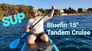 SUP Bluefin Tandem Cruise 15' - Standup Paddle, Surfbrett, Kajak, SUP zu zweit - Unboxing & mehr