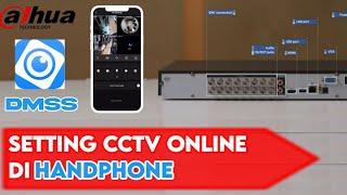 SETTING CCTV ONLINE DI HANDPHONE‼️DMSS DAHUA