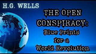 The Open Conspiracy: Blueprints for a World Revolution