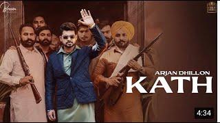 Kath - Arjan Dhillon (Full Video) Sivean Nu janda Kath Dassuga Kude | New Song 2020 #arjandhillon