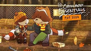  Chillhop Essentials · Fall 2024 [chill instrumental hiphop / jazzy lofi beats]