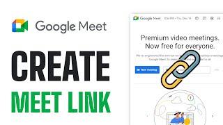 How To Create Google Meet Link - EASY Guide (2024)