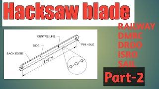 Hacksaw | Hacksaw blade | types of Hacksaw blade | blade grade|