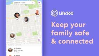 Life360 keeps your family safe and connected