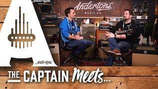 The Captain Meets Rift Amps Maker Chris Fantana