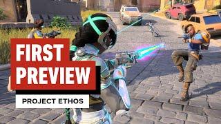 Project Ethos: First Hands-On Impressions