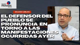 EL DEFENSOR DEL PUEBLO EDUARDO LEBLANC HABLA SOBRE LOS DETENIDOS EN LAS MANIFESTACIONES DEL HOSPITAL