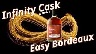 McNeill‘s Infinity Cask - Easy Bordeaux Cabernet Sauvignon - Whisky Verkostung | Friendly Mr. Z