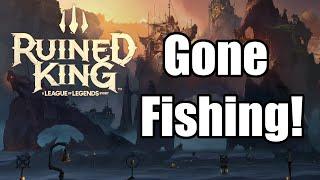 Ruined King: A League of Legends Story | Fishing Basics