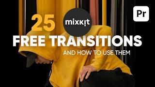 Free Transitions for Premiere Pro from Mixkit (And How to Use Them)