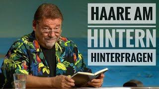 Jürgen von der Lippe  - Haare am Hintern hinterfragen