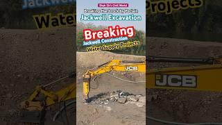 Breaking By Poclain. #jackwell #excavation #breaking #watersupply #watertreatment #shorts #ytshorts