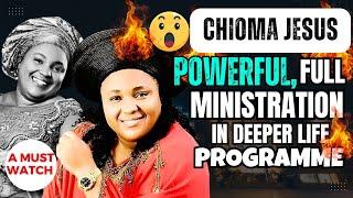 Chioma Jesus FULL MINISTRATION At Deeper Life Programme || Change Makers International