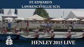 St. Edward's v Lawrenceville Sch. | Day 1 Henley 2015 | P.E.