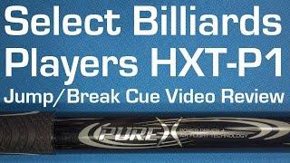 Players HXT-P1 Jump / Break Cue Video Review by Select Billiards