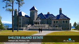 American Castle | Shelter Island Estate | Flathead Lake, Montana  | The Pinnacle List - Remastered