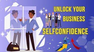 5 Exercises to Boost Your Business Confidence