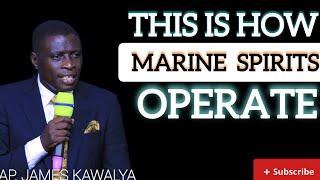 LISTEN HOW MARINE SPIRITS OPERATE AND HOW TO OVERCOME THEM//AP JAMES KAWALYA